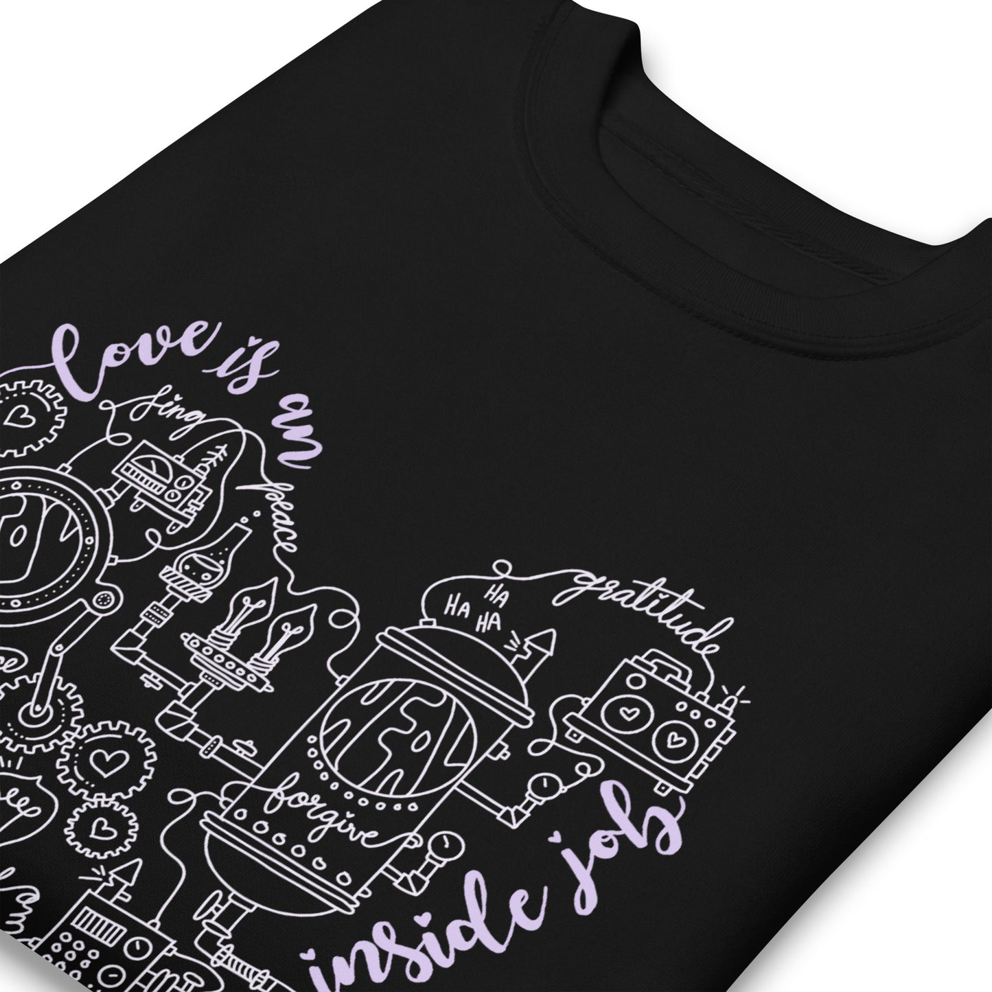 Premium Sweatshirt • Love is an inside job