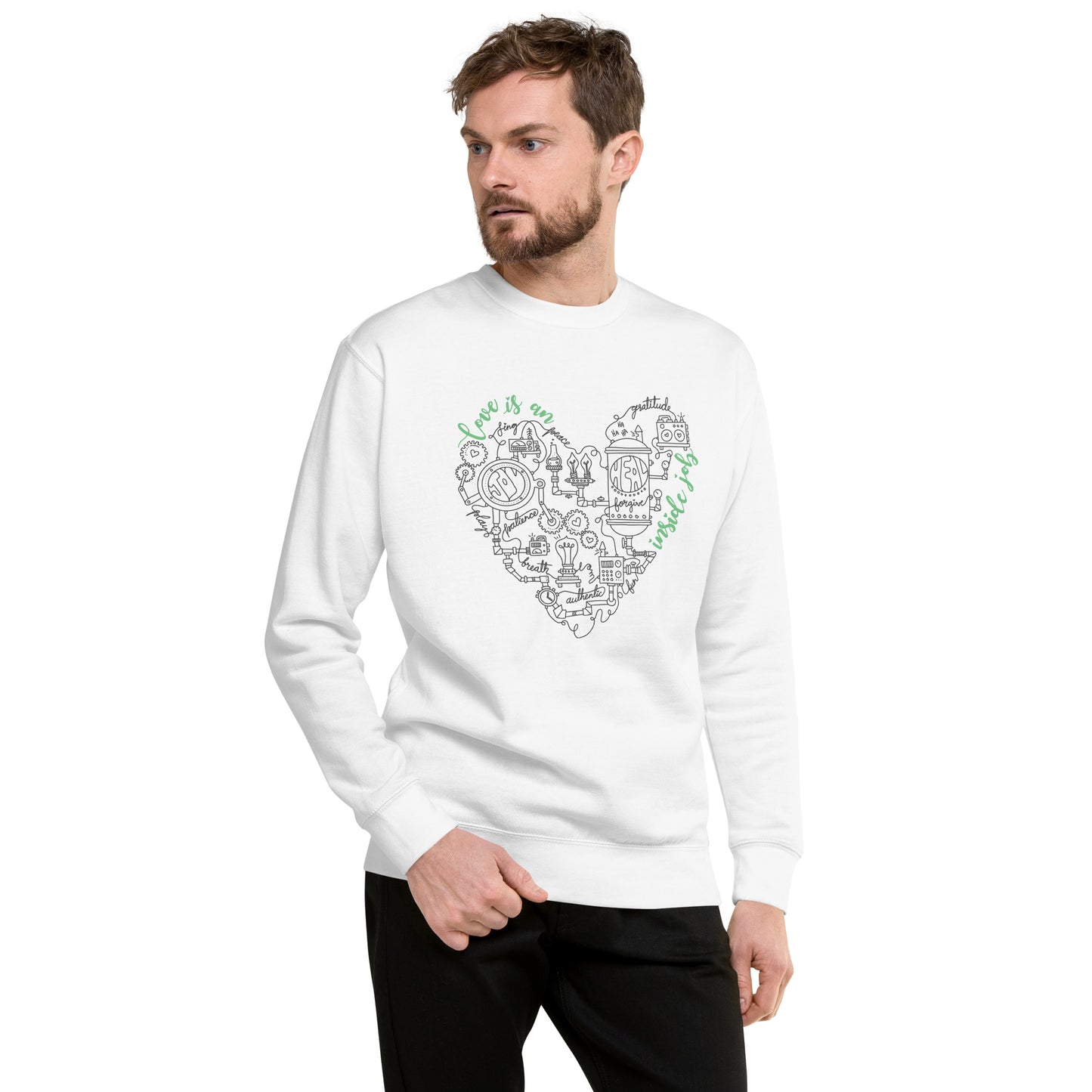 Premium Sweatshirt • Love is an inside job